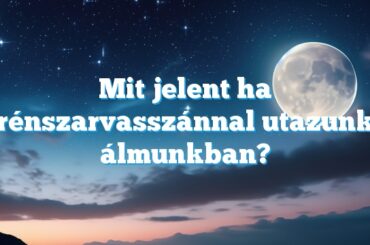 Mit jelent ha rénszarvasszánnal utazunk álmunkban?